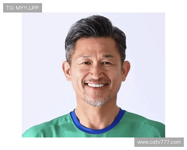 59岁零10天的传奇再创辉煌三浦知良替补出场3分钟刷新J联赛历史纪录